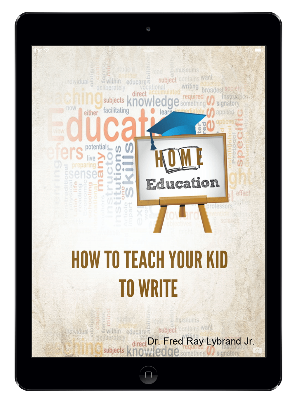 How To Teach Your Homeschool Kid To Write